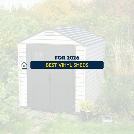 Best Vinyl Storage Sheds for 2026