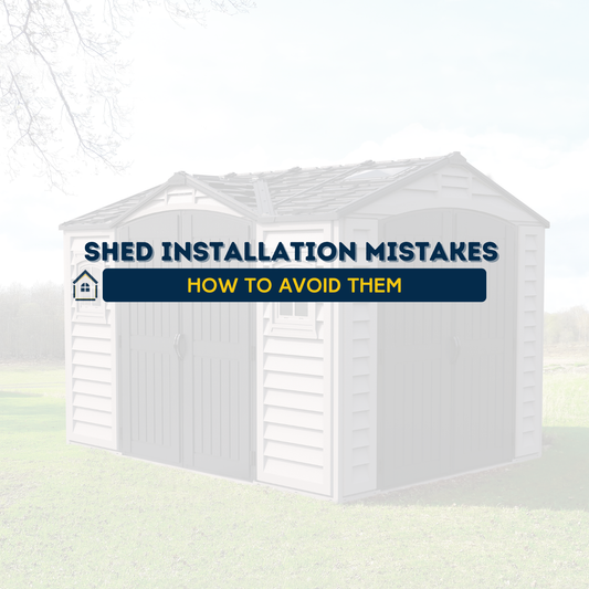 Common Shed Installation Mistakes (And How to Avoid Them)
