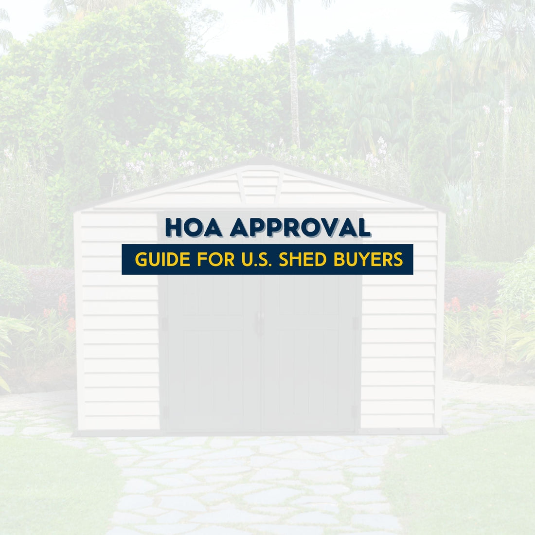 HOA Approval for Sheds