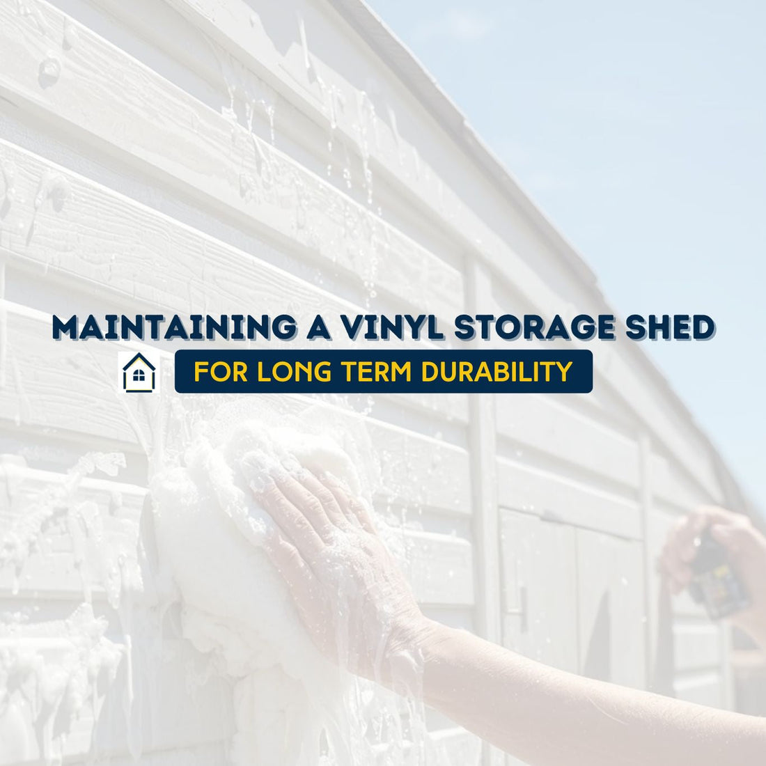 How to Maintain a Vinyl Storage Shed for Long‑Term Durability