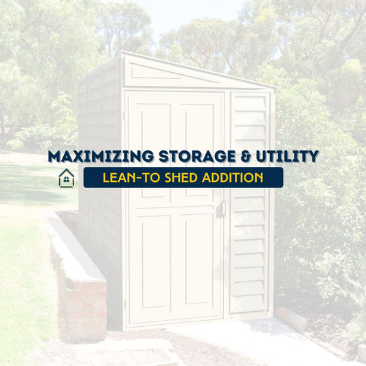 Maximizing Storage and Utility with a Lean-To Vinyl Shed Addition