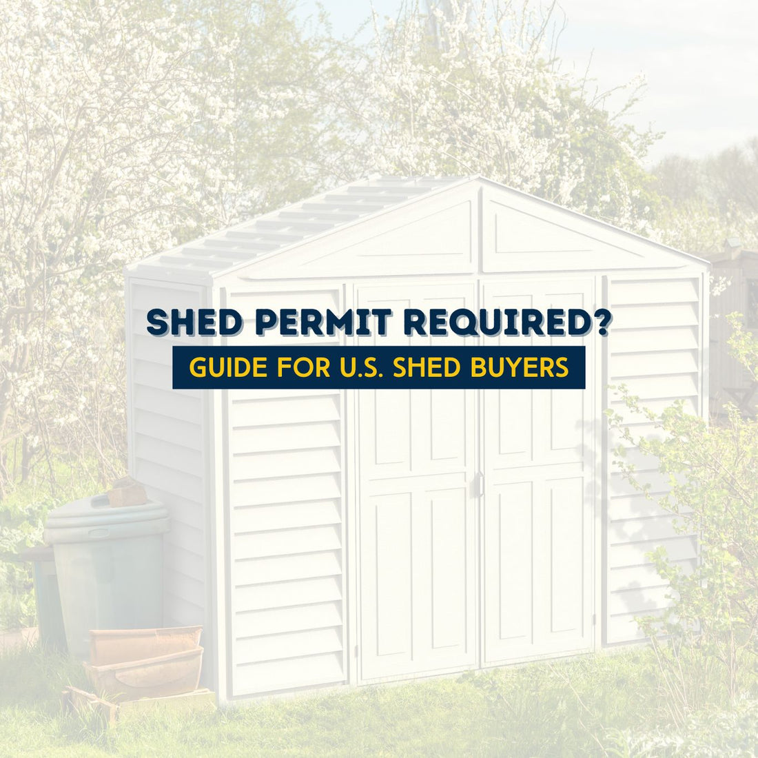 Do You Need a Permit to Build a Shed?