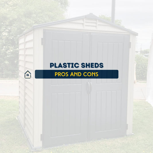 The Pros and Cons of Plastic Sheds for Backyard Storage