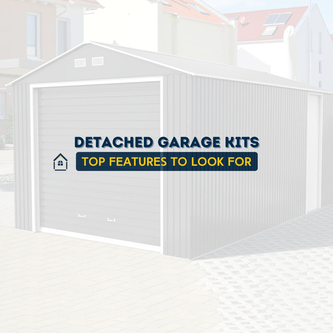 Top Features to Look for in a Detached Garage Kit